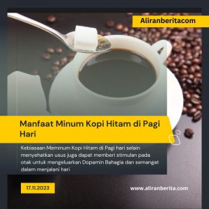 Manfaat Minum Kopi Hitam di Pagi Hari