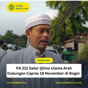 PA 212 Gelar Ijtima Ulama Arah Dukungan Capres 18 November di Bogor