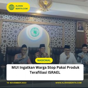 MUI Ingatkan Warga Stop Pakai Produk Terafiliasi ISRAEL