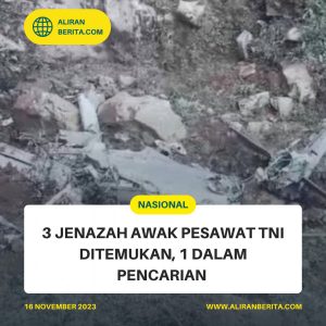 3 Jenazah Awak Pesawat TNI ditemukan, 1 dalam Pencarian