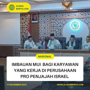 Imbauan MUI buat Karyawan yang bekerja di Perusahaan Pro Penjajah Israel