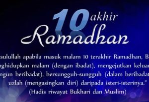 10 Hari Terakhir Ramadan: Meningkatkan Kualitas Ibadah dan Meraih Pahala yang Besar